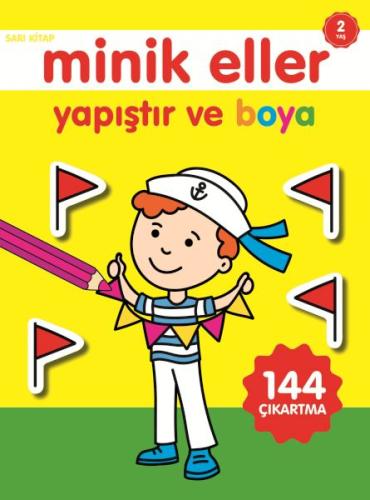 Kurye Kitabevi - Minik Eller Yapıştır Ve Boya - Sarı Kitap