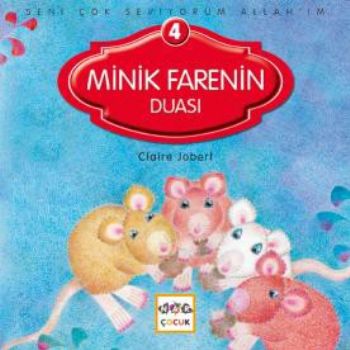 Kurye Kitabevi - Seni Çok Seviyorum Allahım 4 Minik Farenin Duası