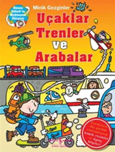 Kurye Kitabevi - Minik Gezginler-Uçaklar Trenler ve Arabalar