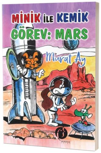 Kurye Kitabevi - Minik İle Kemik Görev : Mars