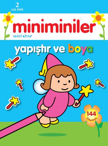 Kurye Kitabevi - Miniminiler Mavi Kitap Yapıştır ve Boya-2 Yaş Üstü