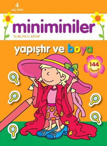 Kurye Kitabevi - Miniminiler Turuncu Kitap Yapıştır ve Boya-4 Yaş Üstü