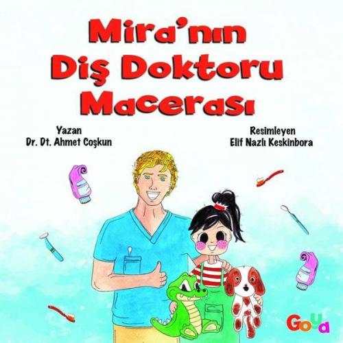 Kurye Kitabevi - Mira’nın Diş Doktoru Macerası