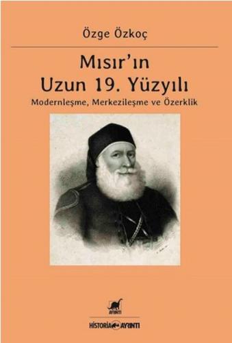 Kurye Kitabevi - Mısırın Uzun 19. Yüzyılı