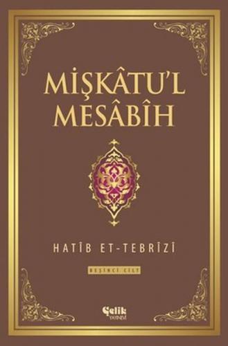 Kurye Kitabevi - Mişkatu'l Mesabih 5. Cilt