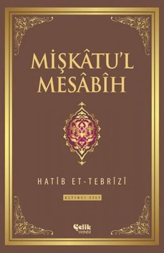 Kurye Kitabevi - Mişkatu'l Mesabih 6. Cilt