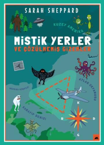 Kurye Kitabevi - Mistik Yerler ve Çözülmemiş Gizemler