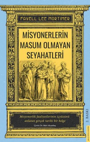 Kurye Kitabevi - Misyonerlerin Masum Olmayan Seyahatleri