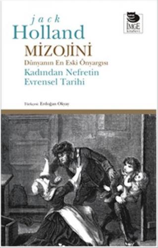 Kurye Kitabevi - Mizojini Dünyanın En Eski Önyargısı-Kadından Nefretin