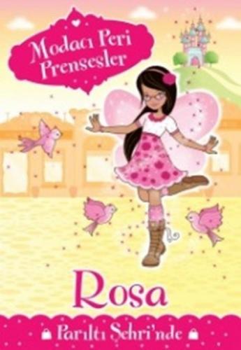 Kurye Kitabevi - Modacı Peri Prensesler-Rosa Parıltı Şehrinde