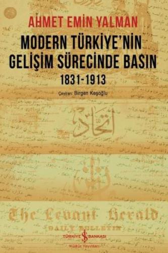 Kurye Kitabevi - Modern Türkiye’nin Gelişim Sürecinde Basın 1831-1913