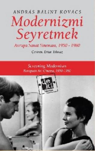 Kurye Kitabevi - Modernizmi Seyretmek: Avrupa Sanat Sineması, 1950-198