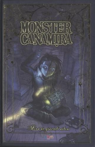 Kurye Kitabevi - Monster Canamira Mira ve Gizemli Ailesi
