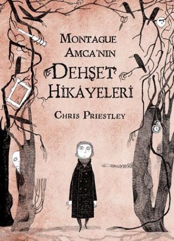 Kurye Kitabevi - Dehşet Hikayeleri Serisi-1: Montague Amca'nın Dehşet 