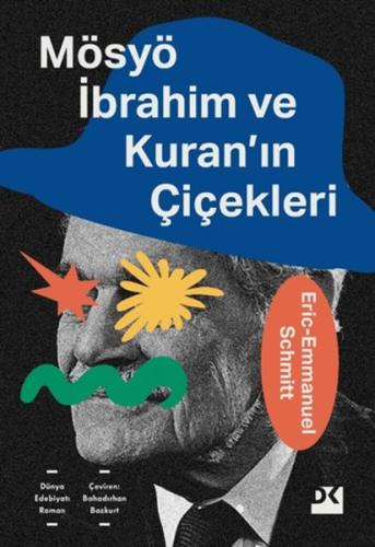 Kurye Kitabevi - Mösyö İbrahim ve Kuran'ın Çiçekleri