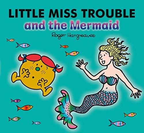 Kurye Kitabevi - Mr Men: Little Miss Trouble & The Mermaid