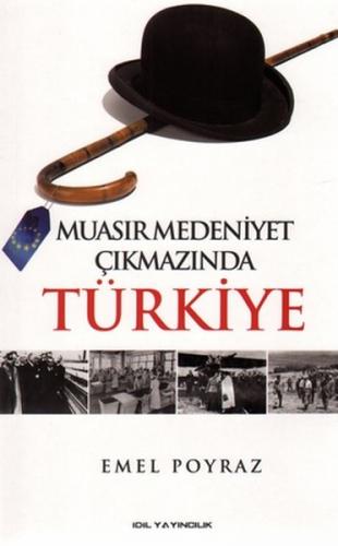Kurye Kitabevi - Muasır Medeniyet Çıkmazında Türkiye