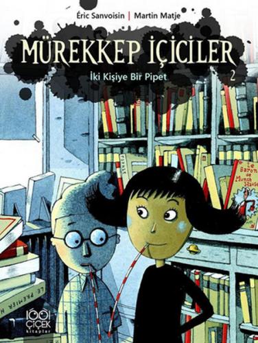 Kurye Kitabevi - Mürekkep İçiciler 2 İki Kişiye Bir Pipet