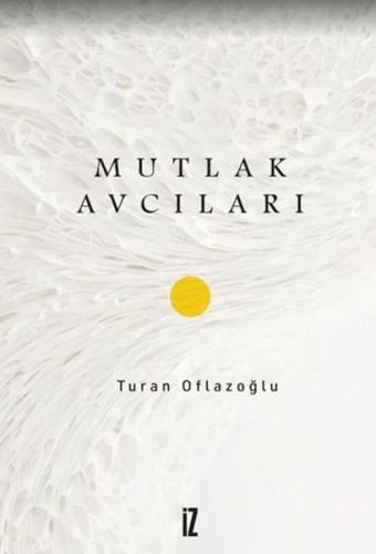 Kurye Kitabevi - Mutlak Avcıları