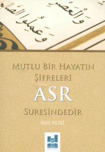 Kurye Kitabevi - Mutlu Bir Hayatın Şifreleri Asr Suresindedir