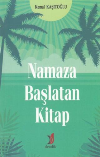 Kurye Kitabevi - Namaza Başlatan Kitap