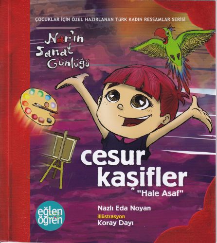 Kurye Kitabevi - Cesur Kaşifler - Eğlen Öğren Narın Sanat Günlüğü