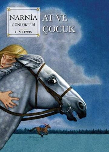 Kurye Kitabevi - Narnia Günlükleri 3 At Ve Çocuk