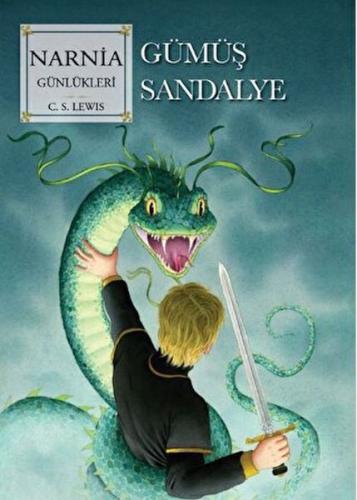 Kurye Kitabevi - Narnia Günlükleri 6 Gümüş Sandalye