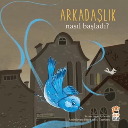 Kurye Kitabevi - Nasıl Başladı? - Arkadaşlık