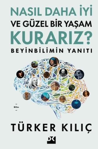 Kurye Kitabevi - Nasıl Daha İyi ve Güzel Bir Yaşam Kurarız?