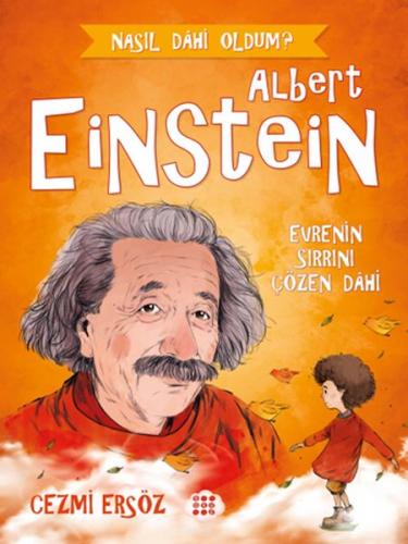 Kurye Kitabevi - Nasıl Dahi Oldum? - Albert Einstein - Evrenin Sırrını