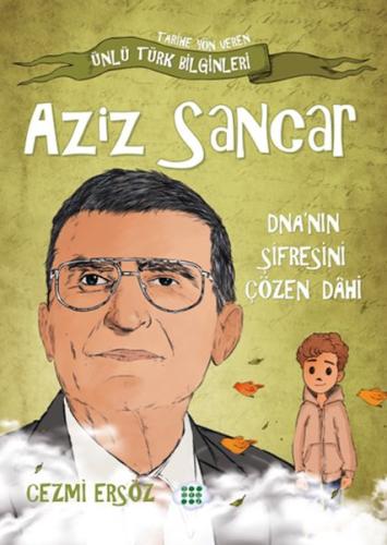 Kurye Kitabevi - Nasıl Dâhi Oldum? Aziz Sancar – Dna’nın Şifresini Çöz