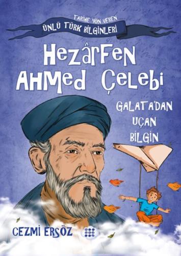 Kurye Kitabevi - Nasıl Dâhi Oldum? Hezârfen Ahmed Çelebi – Galata’dan 