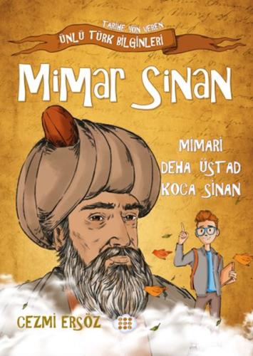 Kurye Kitabevi - Nasıl Dâhi Oldum? Mimar Sinan – Mimari Deha Üstad Koc