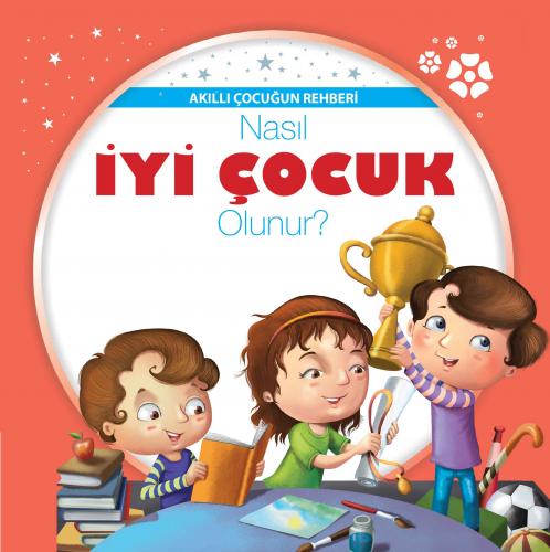 Kurye Kitabevi - Akıllı Çocuğun Rehberi-Nasıl İyi Çocuk Olunur