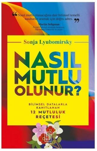 Kurye Kitabevi - Nasıl Mutlu Olunur Bilimsel Datalarla Kanıtlanan 12 M