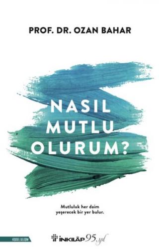 Kurye Kitabevi - Nasıl Mutlu Olurum?