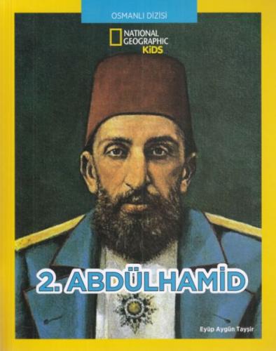 Kurye Kitabevi - National Geographic Kids-2. Abdülhamid