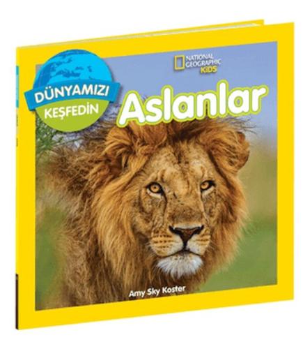 Kurye Kitabevi - National Geographic Kids Dünyamızı Keşfedin Aslanlar