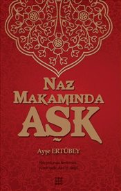 Kurye Kitabevi - Naz Makamında Aşk