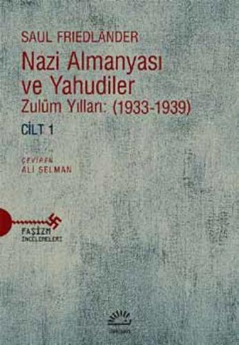 Kurye Kitabevi - Nazi Almanyası ve Yahudiler Zulüm Yılları 1933-1939 C