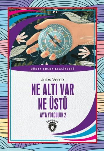 Kurye Kitabevi - Ne Alti Var Ne Üstü - Dünya Çocuk Klasikleri 7-12 Yas