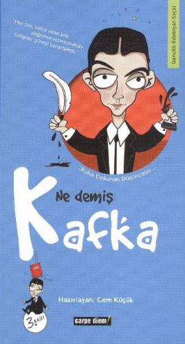 Kurye Kitabevi - Ruha Dokunan Düşünceler-06: Ne Demiş Kafka