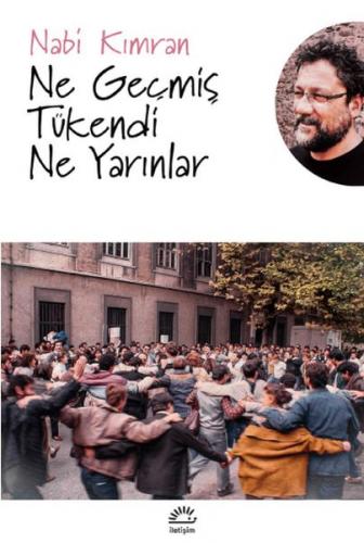 Kurye Kitabevi - Ne Geçmiş Tükendi Ne de Yarınlar