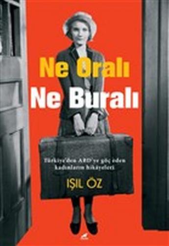 Kurye Kitabevi - Ne Oralı Ne Buralı