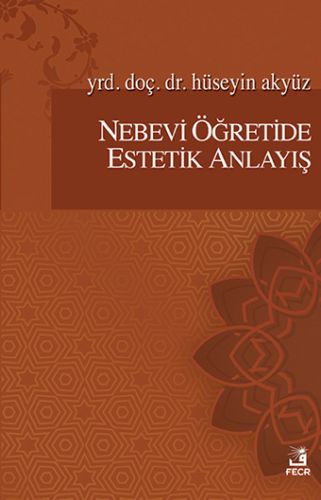 Kurye Kitabevi - Nebevi Öğretide Estetik Anlayış