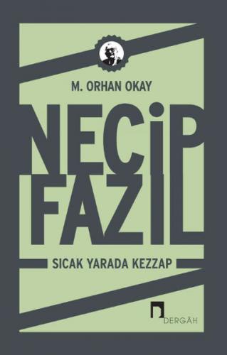 Kurye Kitabevi - Necip Fazıl Sıcak Yarada Kezzap