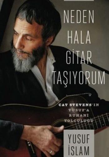 Kurye Kitabevi - Neden Hala Gitar Taşıyorum-Cat Stevens'in Yusuf'a Ruh