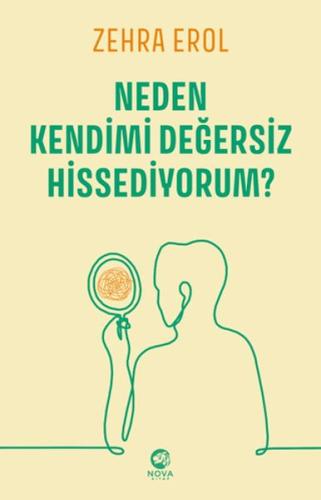 Kurye Kitabevi - Neden Kendimi Değersiz Hissediyorum?