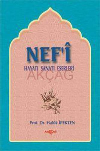 Kurye Kitabevi - Nefi Hayatı - Sanatı - Eserleri